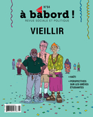 Cover of Vieillir, Number 84, Summer 2020, pp. 3-71, À bâbord !