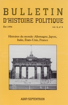 Cover of Histoires du monde : Allemagne, Japon, Italie, États-Unis, France, Volume 4, Number 4, Summer 1996, pp. 3-106, Bulletin d'histoire politique