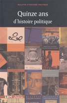 Cover of Les quinze ans du Bulletin d’histoire politique, Volume 15, Number 3, Spring 2007, pp. 9-371, Bulletin d'histoire politique