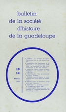 Cover of Number 13-14, 1970, pp. 9-156, Bulletin de la Société d'Histoire de la Guadeloupe