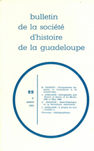 Cover of Number 22, 2e semestre 1974, pp. 3-123, Bulletin de la Société d'Histoire de la Guadeloupe