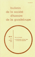 Cover of Number 40-41-42, 2e trimestre–3e trimestre–4e trimestre 1979, pp. 13-178, Bulletin de la Société d'Histoire de la Guadeloupe