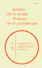 Cover of Number 47, 1er trimestre 1981, pp. 5-51, Bulletin de la Société d'Histoire de la Guadeloupe