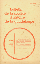 Cover of Number 65-66, 3e trimestre–4e trimestre 1985, pp. 3-131, Bulletin de la Société d'Histoire de la Guadeloupe