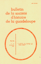 Cover of Number 71-72-73-74, 1er trimestre–2e trimestre–3e trimestre–4e trimestre 1987, pp. 3-305, Bulletin de la Société d'Histoire de la Guadeloupe