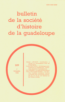 Cover of Number 109, 3e trimestre 1996, pp. 3-69, Bulletin de la Société d'Histoire de la Guadeloupe