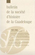Cover of Number 161-162, January–April–May–August 2012, pp. 1-142, Bulletin de la Société d'Histoire de la Guadeloupe