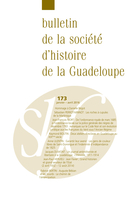 Cover of Number 173, January–April 2016, pp. 1-112, Bulletin de la Société d'Histoire de la Guadeloupe