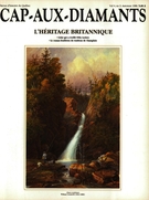 Cover of L’héritage britannique, Volume 4, Number 3, Fall 1988, pp. 9-70, Cap-aux-Diamants