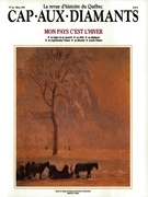 Cover of Mon pays c’est l’hiver, Number 24, Winter 1991, pp. 9-78, Cap-aux-Diamants