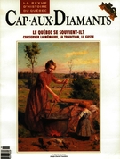 Cover of Le Québec se souvient-il?, Number 50, Summer 1997, pp. 9-65, Cap-aux-Diamants