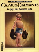 Cover of Au pays des hommes forts, Number 69, Spring 2002, pp. 9-66, Cap-aux-Diamants