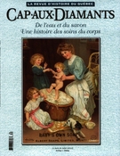 Cover of De l’eau et du savon, Number 70, Summer 2002, pp. 9-62, Cap-aux-Diamants