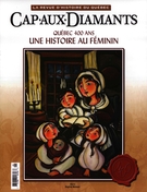 Cover of Québec 400 ans, Number 95, 2008, pp. 9-58, Cap-aux-Diamants