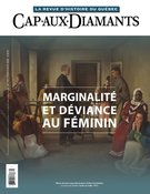 Cover of Marginalité et déviance au féminin, Number 141, Spring 2020, pp. 2-59, Cap-aux-Diamants