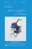 Cover of Au coeur de la francophonie de l’Ouest canadien, Volume 30, Number 2, 2018, pp. 221-462, Cahiers franco-canadiens de l'Ouest