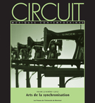 Cover of Arts de la synchronisation, Volume 22, Number 1, 2012, pp. 5-109, Circuit