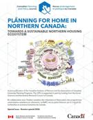 Cover of Planning for Home in Northern Canada: Towards a Sustainable Northern Housing Ecosystem, Volume 2026, Number 1, 2026, pp. 1-200, Canadian Planning and Policy / Aménagement et politique au Canada