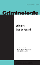 Cover of Crime et jeux de hasard, Volume 45, Number 2, Fall 2012, pp. 5-322, Criminologie