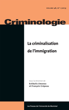 Cover of La criminalisation de l’immigration, Volume 46, Number 1, Spring 2013, pp. 4-287, Criminologie