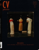 Cover of Identités, Number 53, Winter 2000, pp. 4-33, CV Photo