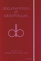 Cover of Volume 30, Number 4, October–December 1984, pp. 111-152, Documentation et bibliothèques