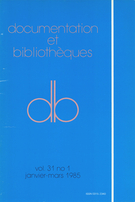 Cover of Volume 31, Number 1, January–March 1985, pp. 3-43, Documentation et bibliothèques