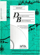 Cover of Les bibliothèques universitaires, Volume 38, Number 1, January–March 1992, pp. 3-59, Documentation et bibliothèques