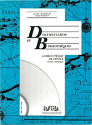 Cover of La bibliothèque de l’école, Volume 40, Number 4, October–December 1994, pp. 187-260, Documentation et bibliothèques