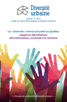 Cover of La « diversité » ethnoculturelle au Québec : rapports identitaires, discrimination, exclusion et racisme, Volume 17, 2017, pp. 3-132, Diversité urbaine