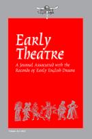 Cover of Volume 26, Number 1, 2023, pp. 7-163, Early Theatre