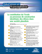 Cover of La contribution de l’école au processus de construction identitaire des élèves dans une société pluraliste, Volume 34, Number 1, Spring 2006, pp. 1-212, Éducation et francophonie