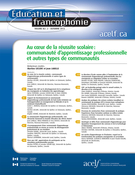 Cover of Au coeur de la réussite scolaire : communauté d’apprentissage professionnelle et autres types de communautés, Volume 41, Number 2, Fall 2013, pp. 1-248, Éducation et francophonie