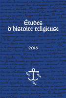 Cover of Volume 82, Number 1-2, 2016, pp. 5-149, Études d'histoire religieuse