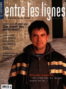 Cover of Littérature et politique, Volume 4, Number 2, Winter 2008, pp. 4-66, Entre les lignes