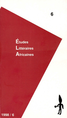 Cover of Number 6, 1998, pp. 1-94, Études littéraires africaines