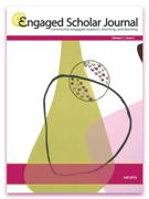 Cover of Volume 5, Number 3, Fall 2019, pp. 1-76, Engaged Scholar Journal