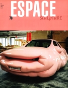 Cover of Sculpture & humour, Number 76, Summer 2006, pp. 5-48, Espace Sculpture