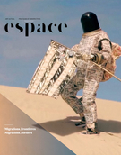 Cover of Migrations_Frontières, Number 111, Fall 2015, pp. 2-108, Espace