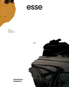 Cover of Géopolitique, Number 86, Winter 2016, pp. 4-115, esse arts + opinions