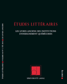 Cover of Les livres anciens des institutions d’enseignement québécoises, Volume 46, Number 2, Summer 2015, pp. 7-195, Études littéraires