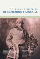 Cover of Volume 65, Number 4, Spring 2012, pp. 409-541, Revue d’histoire de l’Amérique française