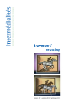 Cover of traverser, Number 20, Supplement, Fall 2012, Spring 2013, pp. 7-308, Intermédialités / Intermediality