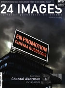 Cover of En promotion : cinéma québécois, Number 130, December 2006, January 2007, pp. 3-64, 24 images