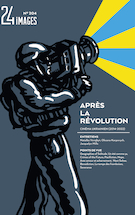 Cover of Après la révolution… Cinéma ukrainien (2014-2022), Number 204, September 2022, pp. 6-168, 24 images
