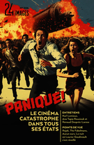 Cover of Panique ! Le cinéma catastrophe dans tous ses états, Number 206, March 2023, pp. 6-168, 24 images