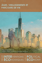 Cover of Âges, vieillissements et parcours de vie, Number 71, 2024, Revue Interventions économiques / Papers in Political Economy