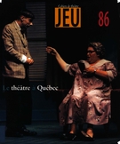 Cover of Le théâtre à Québec, Number 86 (1), 1998, pp. 3-185, Jeu