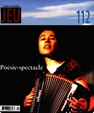 Cover of Poésie-spectacle, Number 112 (3), 2004, pp. 3-186, Jeu
