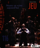 Cover of Mettre en scène aujourd’hui, Number 116 (3), 2005, pp. 2-204, Jeu